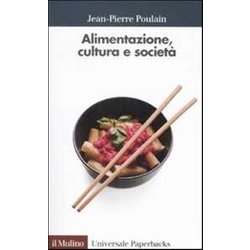 Alimentazione, Cultura E SocietÃ
