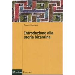 Introduzione Alla Storia Bizantina Introduzione Alla Storia Bizantina