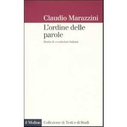 L'ordine Delle Parole. Storie Di Vocabolari Italiani L'ordine Delle Parole. Storie Di Vocabolari Italiani