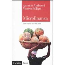 Microfinanza. Dare Credito Alle Relazioni Microfinanza. Dare Credito Alle Relazioni