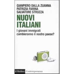 Nuovi Italiani. I Giovani Immigrati Cambieranno Il Nostro Paese? Nuovi Italiani. I Giovani Immigrati Cambieranno Il Nostro Paese?