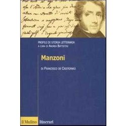 Manzoni. Profili Di Storia Letteraria Manzoni. Profili Di Storia Letteraria