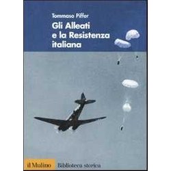 Gli Alleati E La Resistenza Italiana