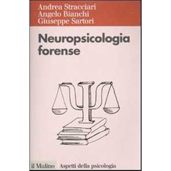 Neuropsicologia Forense Neuropsicologia Forense