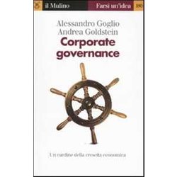 Corporate Governance. Un Cardine Della Crescita Economica Corporate Governance. Un Cardine Della Crescita Economica