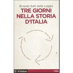Tre Giorni Nella Storia D'italia Tre Giorni Nella Storia D'italia
