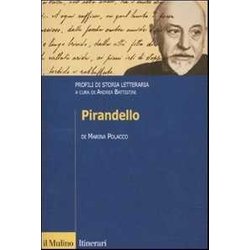Pirandello. Profili Di Storia Letteraria Pirandello. Profili Di Storia Letteraria