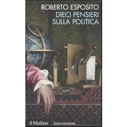 Dieci Pensieri Sulla Politica Dieci Pensieri Sulla Politica