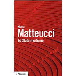 Lo Stato Moderno. Lessico E Percorsi Lo Stato Moderno. Lessico E Percorsi