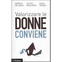 Valorizzare Le Donne Conviene Valorizzare Le Donne Conviene