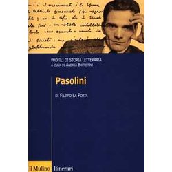 Pasolini. Profili Di Storia Letteraria Pasolini. Profili Di Storia Letteraria