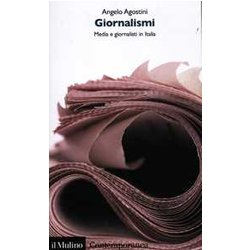 Giornalismi. Media E Giornalisti In Italia Giornalismi. Media E Giornalisti In Italia
