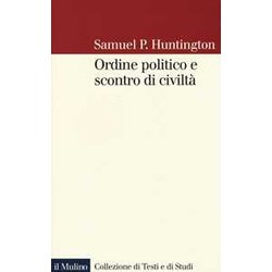 Ordine Politico E Scontro Di Civiltà Ordine Politico E Scontro Di CiviltÃ