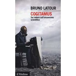 Cogitamus. Sei Lettere Sull'umanesimo Scientifico Cogitamus. Sei Lettere Sull'umanesimo Scientifico