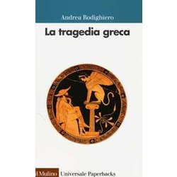 La Tragedia Greca La Tragedia Greca