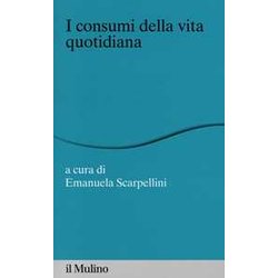 I Consumi Della Vita Quotidiana I Consumi Della Vita Quotidiana