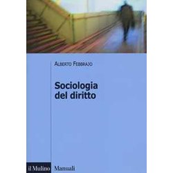 Sociologia Del Diritto. Concetti E Problemi Sociologia Del Diritto. Concetti E Problemi