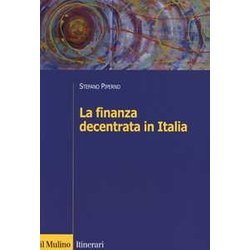 La Finanza Decentrata In Italia La Finanza Decentrata In Italia