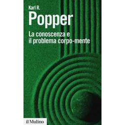 La Conoscenza E Il Problema Corpo-Mente La Conoscenza E Il Problema Corpo-Mente