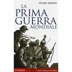 La Prima Guerra Mondiale La Prima Guerra Mondiale