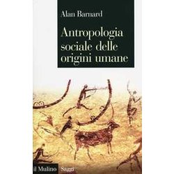 Antropologia Sociale Delle Origini Umane Antropologia Sociale Delle Origini Umane