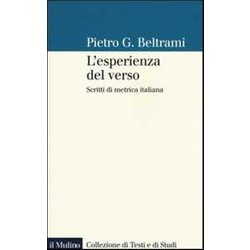 L'esperienza Del Verso. Scritti Di Metrica Italiana L'esperienza Del Verso. Scritti Di Metrica Italiana