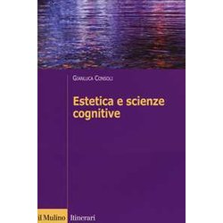 Estetica E Scienze Cognitive Estetica E Scienze Cognitive