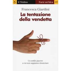La Tentazione Della Vendetta La Tentazione Della Vendetta