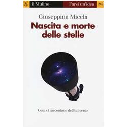 Nascita E Morte Delle Stelle Nascita E Morte Delle Stelle