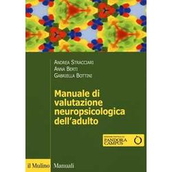 Manuale Di Valutazione Neuropsicologica Dell'adulto