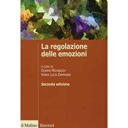 La Regolazione Delle Emozioni