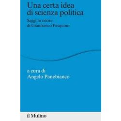 Una Certa Idea Di Scienza Politica Una Certa Idea Di Scienza Politica