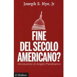 Fine Del Secolo Americano? Fine Del Secolo Americano?