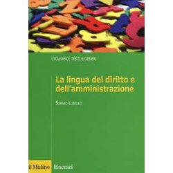 La Lingua Del Diritto E Dell'amministrazione