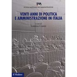 Venti Anni Di Politica E Amministrazione In Italia Venti Anni Di Politica E Amministrazione In Italia
