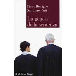 La Genesi Della Sentenza La Genesi Della Sentenza