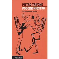 Pocoinchiostro. Storia Dell'italiano Comune Pocoinchiostro. Storia Dell'italiano Comune
