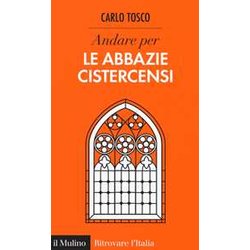 Andare Per Le Abbazie Cistercensi
