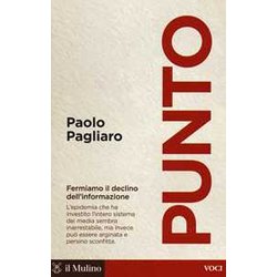 Punto. Fermiamo Il Declino Dell'informazione Punto. Fermiamo Il Declino Dell'informazione