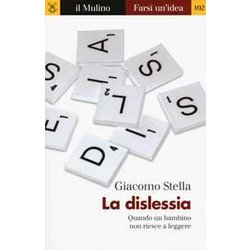 La Dislessia. Quando Un Bambino Non Riesce A Leggere La Dislessia. Quando Un Bambino Non Riesce A Leggere