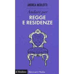 Andare Per Regge E Residenze