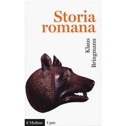 Storia Romana. Dalle Origini Alla Tarda Antichità Storia Romana. Dalle Origini Alla Tarda AntichitÃ