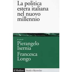 La Politica Estera Italiana Nel Nuovo Millennio