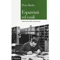 Espatriati Ed Esuli Nella Storia Della Conoscenza