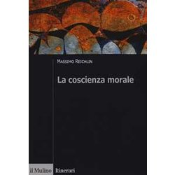 La Coscienza Morale La Coscienza Morale