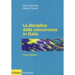 La Disciplina Della Concorrenza In Italia La Disciplina Della Concorrenza In Italia