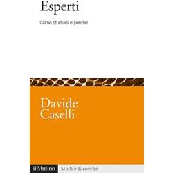Esperti. Come Studiarli E Perché