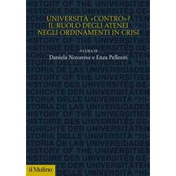 Università «Contro»? Il Ruolo Degli Atenei Negli Ordinamenti In Crisi