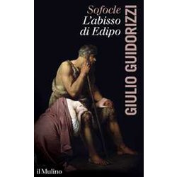 Sofocle. L'abisso Di Edipo Sofocle. L'abisso Di Edipo