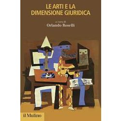 Le Arti E La Dimensione Giuridica Le Arti E La Dimensione Giuridica